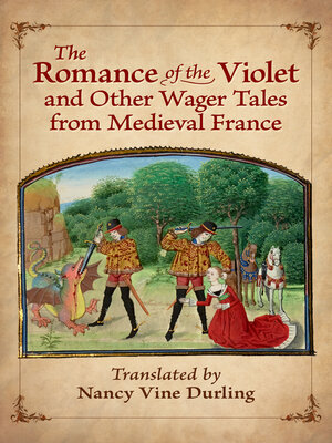 cover image of The Romance of the Violet and Other Wager Tales from Medieval France